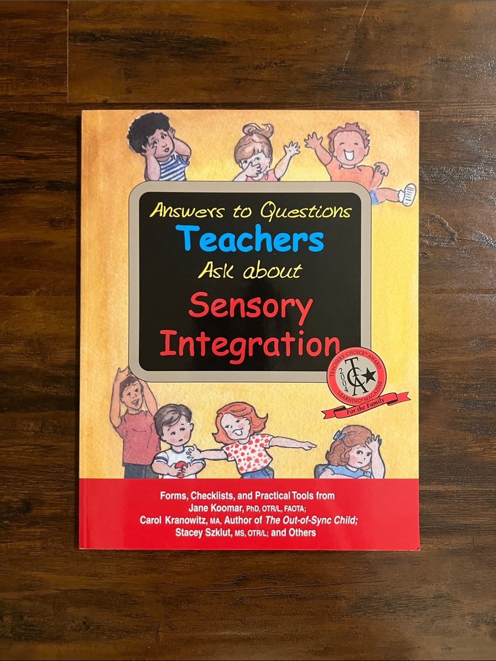 NWT Answers to Questions Teachers Ask About Sensory Integration